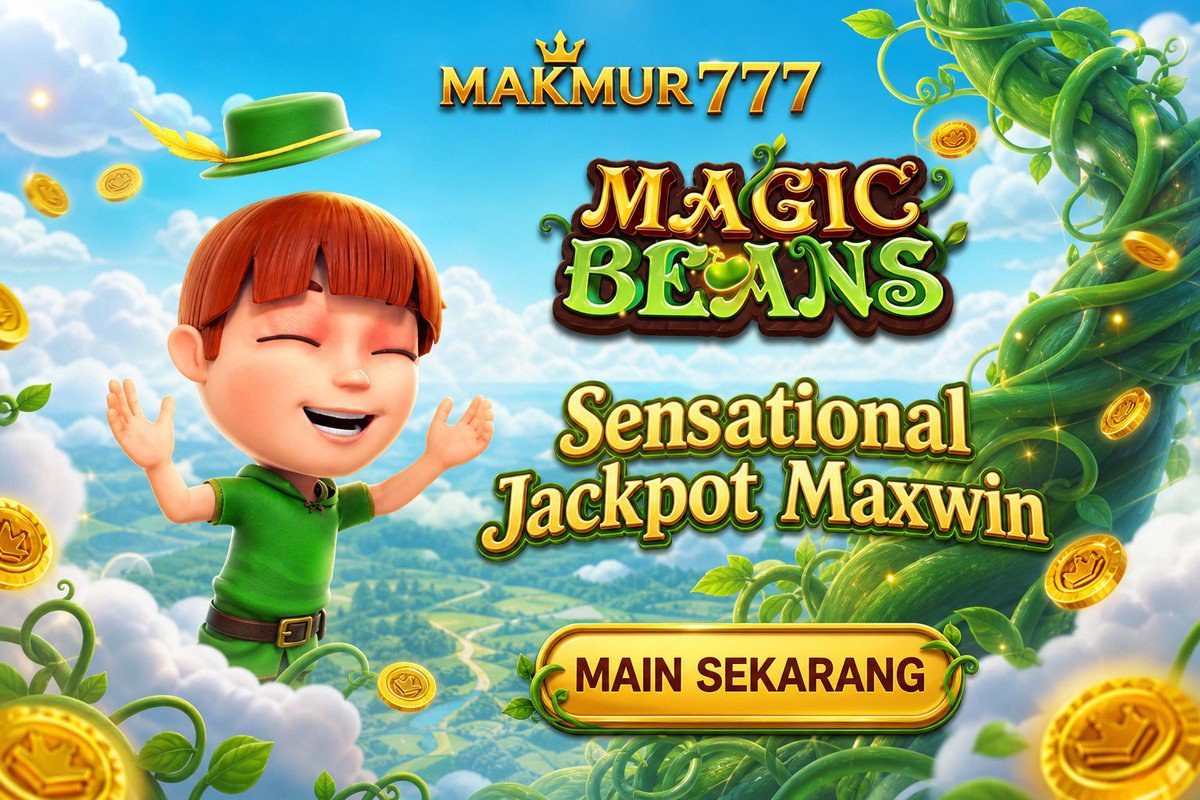 MAGIC BEANS · MAKMUR777