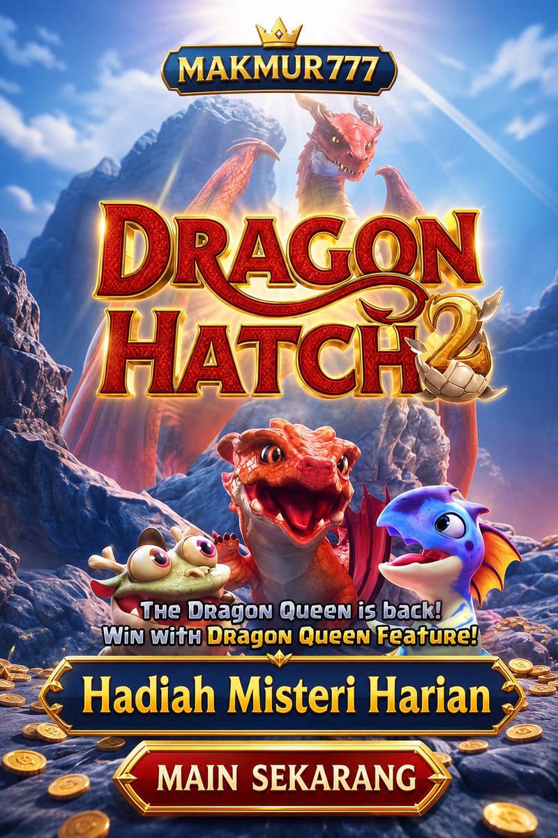 Dragon Hatch 2 · MAKMUR777